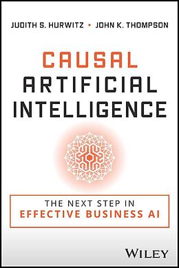 E-Book (pdf) Causal Artificial Intelligence von Judith S. Hurwitz, John K. Thompson