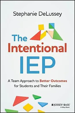 E-Book (pdf) The Intentional IEP von Stephanie DeLussey