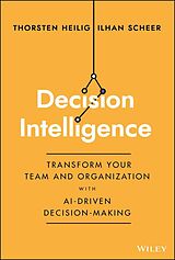 eBook (pdf) Decision Intelligence de Thorsten Heilig, Ilhan Scheer