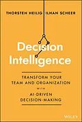 E-Book (pdf) Decision Intelligence von Thorsten Heilig, Ilhan Scheer