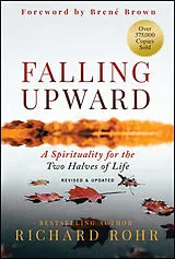 Fester Einband Falling Upward, Revised and Updated von Richard Rohr