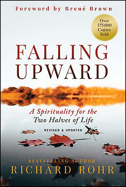 Livre Relié Falling Upward, Revised and Updated de Rohr Richard