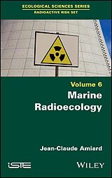 E-Book (epub) Marine Radioecology, Volume 6 von Jean-Claude Amiard