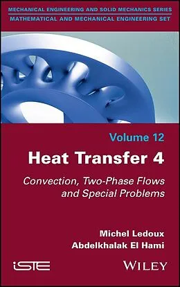 E-Book (pdf) Heat Transfer 4 von Michel Ledoux, Abdelkhalak El Hami