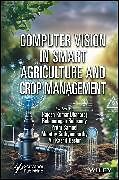 Livre Relié Computer Vision in Smart Agriculture and Crop Management de Rajesh Kumar Balusamy, Balamurugan Samue Dhanaraj