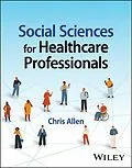 E-Book (epub) Social Sciences for Healthcare Professionals von Chris Allen
