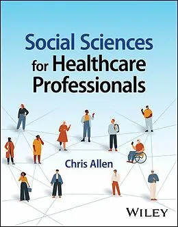 E-Book (pdf) Social Sciences for Healthcare Professionals von Chris Allen