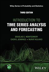 Livre Relié Introduction to Time Series Analysis and Forecasting de Montgomery Douglas C., Jennings Cheryl L., Kulahci Murat