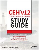 E-Book (pdf) CEH v12 Certified Ethical Hacker Study Guide with 750 Practice Test Questions von Ric Messier