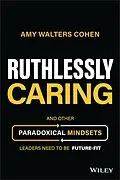 E-Book (epub) Ruthlessly Caring von Amy Walters Cohen
