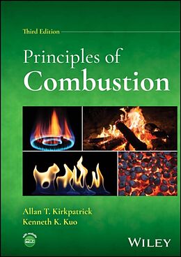 Livre Relié Principles of Combustion de Kirkpatrick Allan T., Kenneth K. Kuo