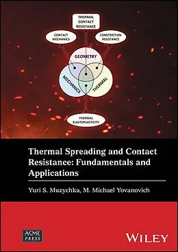 E-Book (pdf) Thermal Spreading and Contact Resistance von Yuri S. Muzychka, M. Michael Yovanovich
