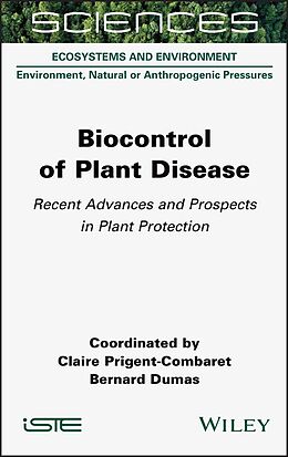 E-Book (pdf) Biocontrol of Plant Disease von Claire Prigent-Combaret, Bernard Dumas