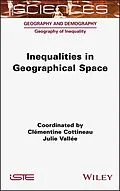 E-Book (epub) Inequalities in Geographical Space von Clementine Cottineau, Julie Vallee