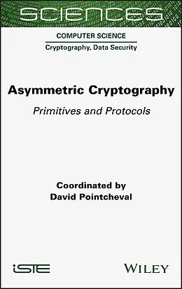 E-Book (epub) Asymmetric Cryptography von David Pointcheval