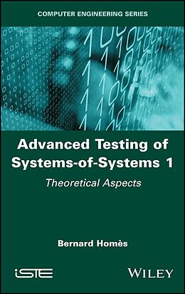 eBook (epub) Advanced Testing of Systems-of-Systems, Volume 1 de Bernard Homes