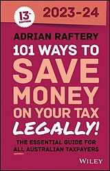 eBook (pdf) 101 Ways to Save Money on Your Tax - Legally! 2023-2024 de Adrian Raftery