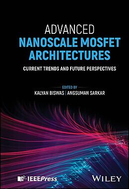 eBook (epub) Advanced Nanoscale MOSFET Architectures de 