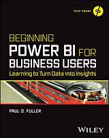 E-Book (pdf) Beginning Power BI for Business Users von Paul D. Fuller