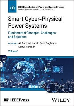 Livre Relié Smart Cyber-Physical Power Systems, Volume 1 de Ali (Virginia Polytechnic Institute and S Parizad