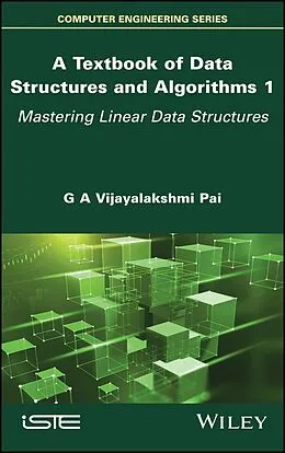 E-Book (epub) A Textbook of Data Structures and Algorithms, Volume 1 von G. A. Vijayalakshmi Pai