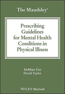 Broché Maudsley Prescribing Guidelines for Mental Health Conditions in de Siobhan Gee