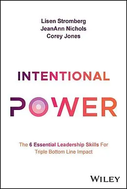 E-Book (pdf) Intentional Power von Lisen Stromberg, JeanAnn Nichols, Corey Jones