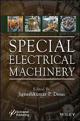 E-Book (pdf) Special Electrical Machinery von Jigneshkumar P. Desai