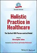 E-Book (epub) Holistic Practice in Healthcare von Christopher Johns