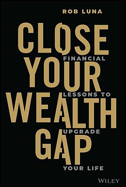 eBook (pdf) Close Your Wealth Gap de Rob Luna