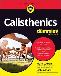 Couverture cartonnée Calisthenics For Dummies de Mark Lauren, Joshua Clark