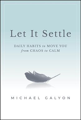 Livre Relié Let It Settle de Michael Galyon