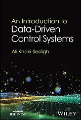 eBook (pdf) An Introduction to Data-Driven Control Systems de Ali Khaki-Sedigh