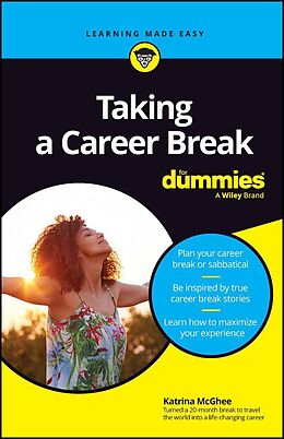 eBook (epub) Taking A Career Break For Dummies de Katrina McGhee