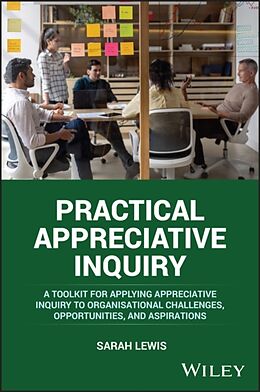 Couverture cartonnée Practical Appreciative Inquiry de Lewis Sarah