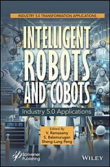 Fester Einband Intelligent Robots and Cobots von Ramasamy Balamurugan, S. (Intelligent Research V.