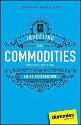 eBook (pdf) Investing in Commodities For Dummies de Amine Bouchentouf