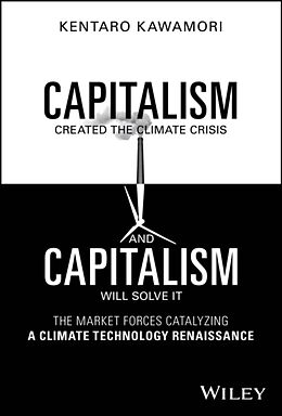 Livre Relié Capitalism Created the Climate Crisis and Capitalism Will Solve It de Kentaro Kawamori