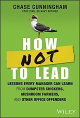 eBook (epub) How NOT to Lead de Chase Cunningham