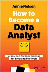 eBook (epub) How to Become a Data Analyst de Annie Nelson