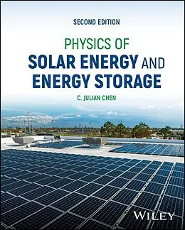 E-Book (epub) Physics of Solar Energy and Energy Storage von C. Julian Chen