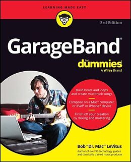 Couverture cartonnée GarageBand For Dummies de Bob Levitus