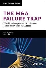 Livre Relié The M&A Failure Trap de Lev Baruch, Gu Feng