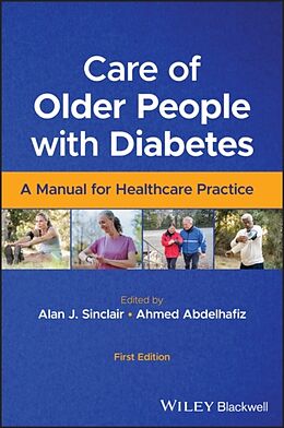 Couverture cartonnée Care of Older People with Diabetes de Sinclair Alan J., Medha Munshi, Leocadio Rodríguez Mañas