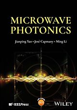 eBook (pdf) Microwave Photonics de Jianping Yao, José Capmany, Ming Li