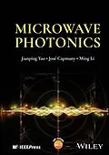 E-Book (pdf) Microwave Photonics von Jianping Yao, José Capmany, Ming Li