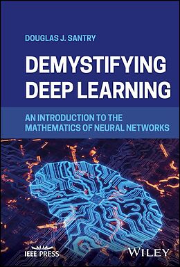 eBook (pdf) Demystifying Deep Learning de Douglas J. Santry