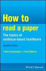 Kartonierter Einband How to Read a Paper von Trisha M Greenhalgh, Paul Dijkstra