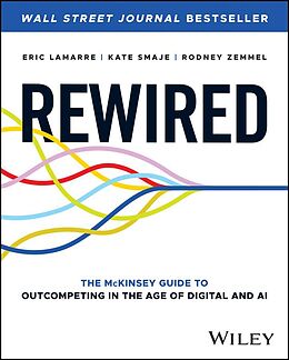 eBook (pdf) Rewired de Eric Lamarre, Kate Smaje, Rodney Zemmel