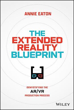 eBook (epub) The Extended Reality Blueprint de Annie Eaton